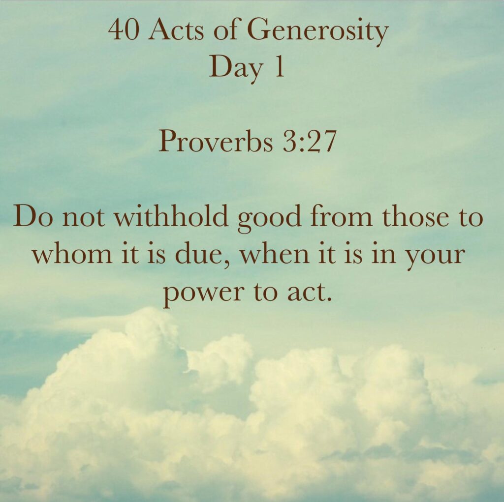 Acts of Generosity Challenge Day 1