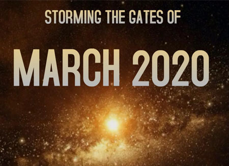 stroming the gates of March 2020