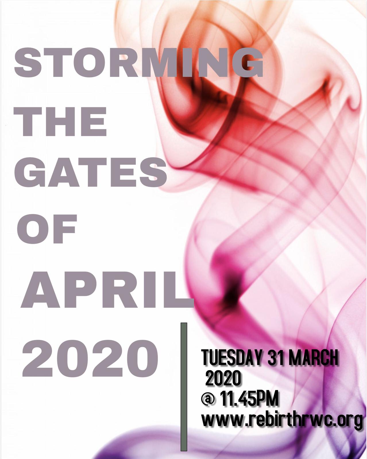 Storming the gates of April 2020