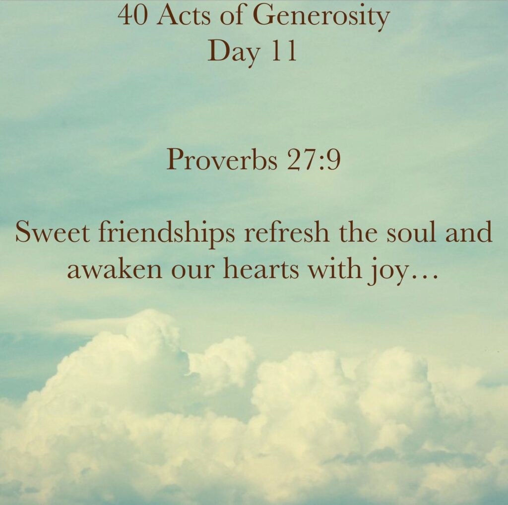 Acts of Generosity Challenge Day 11