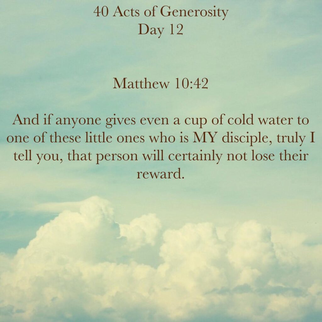 Acts of Generosity Challenge Day 12