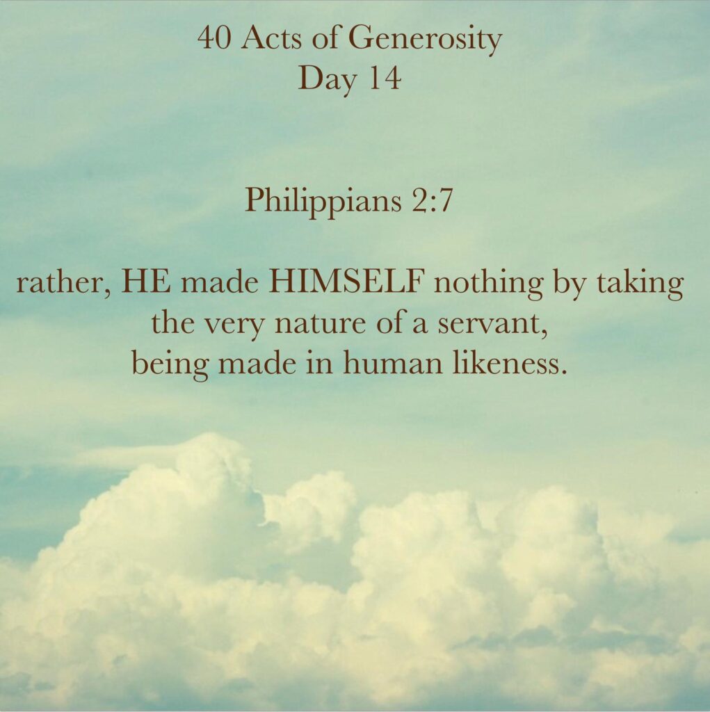 Acts of Generosity Challenge Day 14