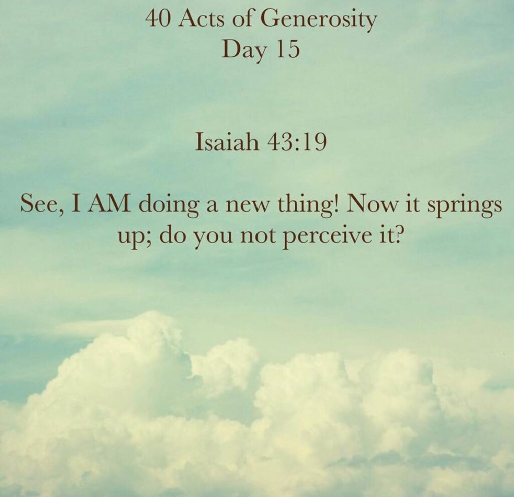 Acts of Generosity Challenge Day 15