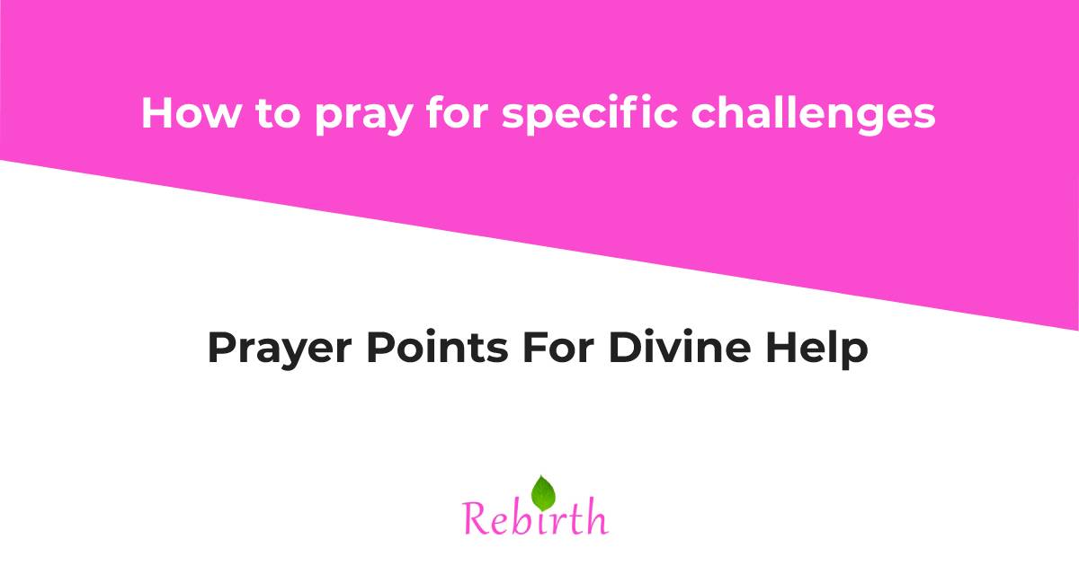 Prayer Points For Divine Help