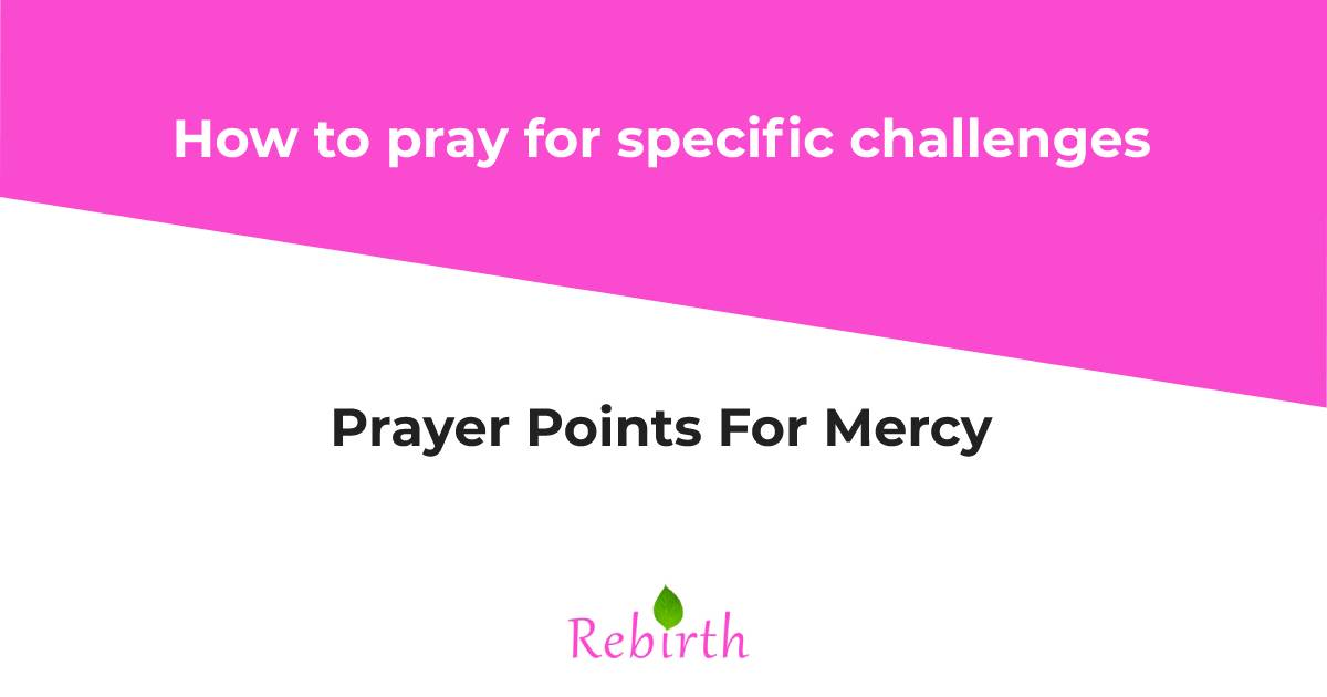 Prayer Points For Mercy